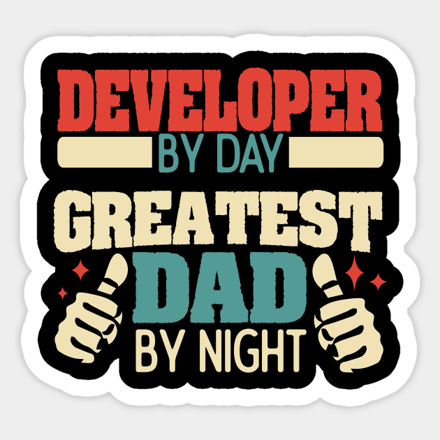 Developer by day, greatest dad by night Sticker by Anfrato